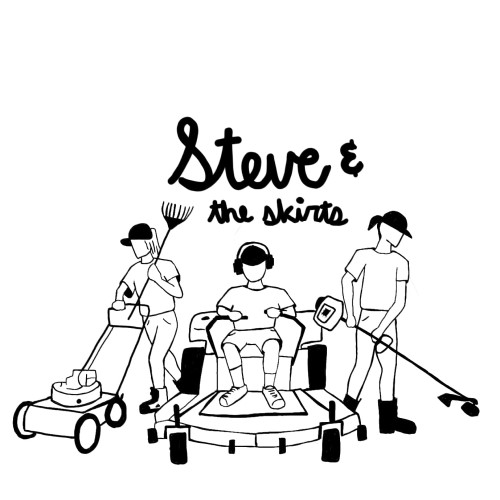 Steve and the 'skirts'